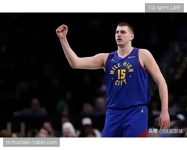 约基奇遭霍福德严防失常 末节加时仅得1分