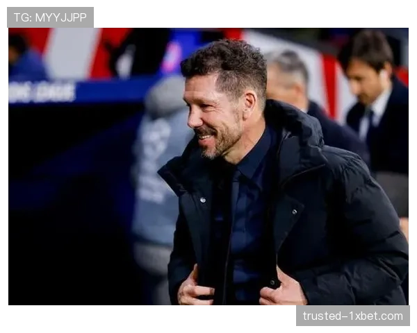 西蒙尼强化前场紧逼战术 马竞攻守平衡点逐步前移